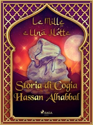 cover image of Storia di Cogia Hassan Alhabbal (Le Mille e Una Notte 57)